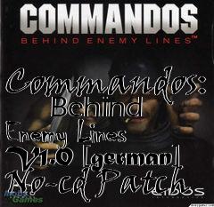 Box art for Commandos:
      Behind Enemy Lines V1.0 [german] No-cd Patch