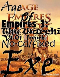 Box art for Age
            Of Empires 3: The Warchiefs V1.01 [french] No-cd/fixed Exe
