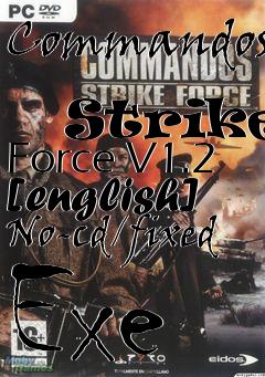 Box art for Commandos
            Strike Force V1.2 [english] No-cd/fixed Exe