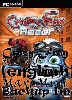 Box art for Crazy
Frog Racer V1.0 [english] Maxi Mini Backup Image