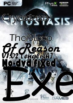 Box art for Cryostasis:
            The Sleep Of Reason V1.02 [english] No-dvd/fixed Exe