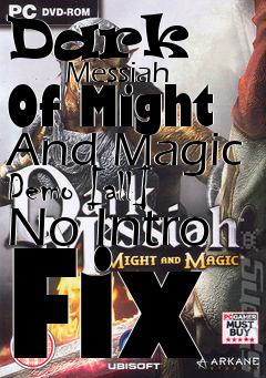 Box art for Dark
            Messiah Of Might And Magic Demo [all] No Intro Fix