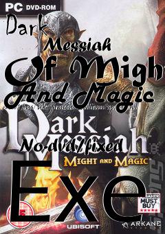 Box art for Dark
            Messiah Of Might And Magic V1.01 [us/uk/french/italian/spanish]
            No-dvd/fixed Exe