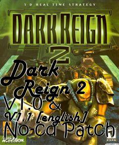 Box art for Dark
      Reign 2 V1.0 & V1.1 [english] No-cd Patch