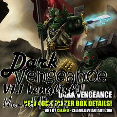 Box art for Dark
      Vengeance V1.1 [english] No-cd Patch