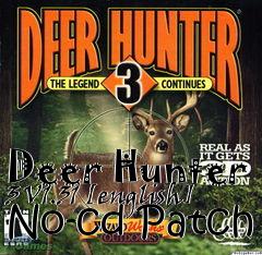 Box art for Deer
Hunter 3 V1.31 [english] No-cd Patch