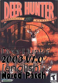 Box art for Deer
Hunter 2003 V1.0 [english] No-cd Patch