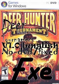 Box art for Deer
            Hunter Tournament V1.0 [english] No-dvd/fixed Exe