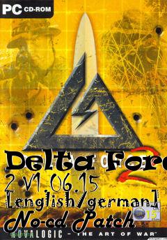 Box art for Delta
Force 2 V1.06.15 [english/german] No-cd Patch