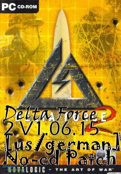 Box art for Delta
Force 2 V1.06.15 [us/german] No-cd Patch