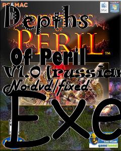Box art for Depths
            Of Peril V1.0 [russian] No-dvd/fixed Exe