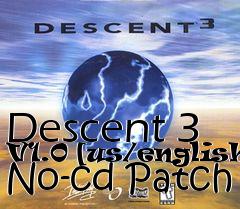 Box art for Descent
3 V1.0 [us/english] No-cd Patch