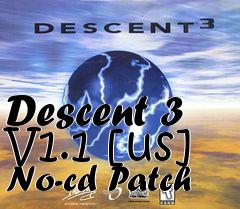 Box art for Descent
3 V1.1 [us] No-cd Patch