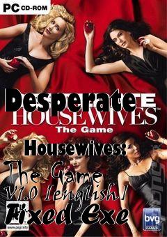 Box art for Desperate
            Housewives: The Game V1.0 [english] Fixed Exe
