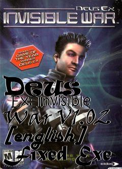 Box art for Deus
      Ex: Invisible War V1.02 [english] Fixed Exe