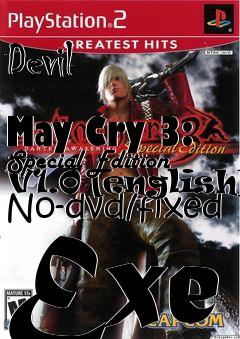 Box art for Devil
            May Cry 3: Special Edition V1.0 [english] No-dvd/fixed Exe