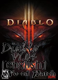 Box art for Diablo
      V1.04 [english] No-cd Patch