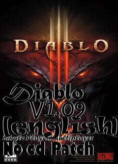 Box art for Diablo
      V1.09 [english] Single Player/multiplayer No-cd Patch