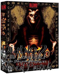 Box art for Diablo
2 V1.08 [english] Single Player/multiplayer No-cd Patch