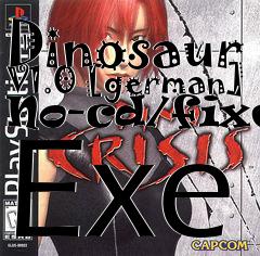 Box art for Dinosaur
V1.0 [german] No-cd/fixed Exe
