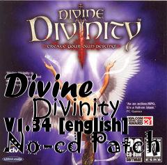 Box art for Divine
      Divinity V1.34 [english] No-cd Patch
