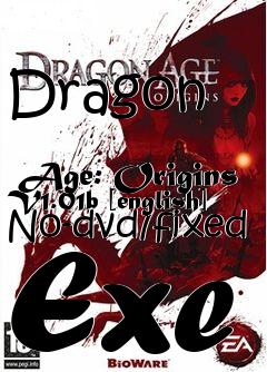 Box art for Dragon
            Age: Origins V1.01b [english] No-dvd/fixed Exe