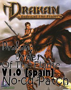 Box art for Drakan:
      Order Of The Flame V1.0 [spain] No-cd Patch