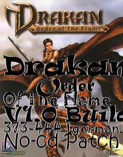 Box art for Drakan:
      Order Of The Flame V1.0 Build 373-444 [german] No-cd Patch