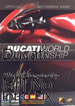 Box art for Ducati
            World Championship [all] No Intro Fix