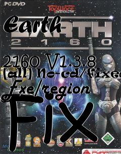 Box art for Earth
            2160 V1.3.8 [all] No-cd/fixed Exe/region Fix