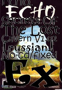 Box art for Echo:
            Secrets Of The Lost Cavern V1.02 [russian] No-cd/fixed Exe