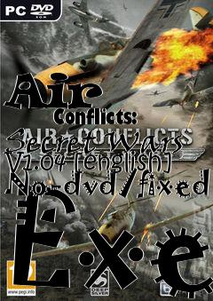 Box art for Air
            Conflicts: Secret Wars V1.04 [english] No-dvd/fixed Exe