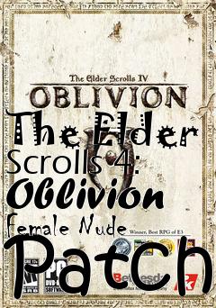 Box art for The
Elder Scrolls 4: Oblivion Female Nude Patch