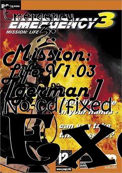 Box art for Emergency
      3: Mission: Life V1.03 [german] No-cd/fixed Exe