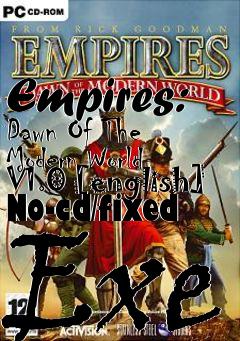 Box art for Empires:
Dawn Of The Modern World V1.0 [english] No-cd/fixed Exe