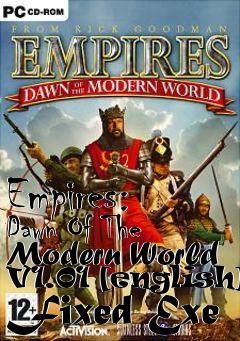 Box art for Empires:
Dawn Of The Modern World V1.01 [english] Fixed Exe