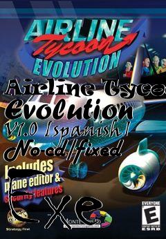 Box art for Airline Tycoon Evolution V1.0
[spanish] No-cd/fixed Exe