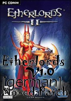 Box art for Etherlords
      V1.0 [german] No-cd Patch