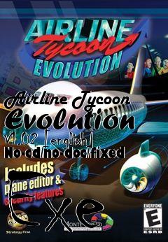 Box art for Airline Tycoon Evolution V1.02
[english] No-cd/no-doc/fixed Exe