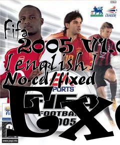 Box art for Fifa
      2005 V1.0 [english] No-cd/fixed Exe
