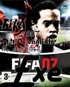 Box art for Fifa
            2007 V1.0 [english] No-dvd/fixed Exe