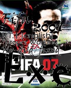 Box art for Fifa
            2007 V1.1 [english] *proper Working* No-dvd/fixed Exe
