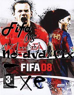 Box art for Fifa
            08 V1.2 [english] No-dvd/fixed Exe