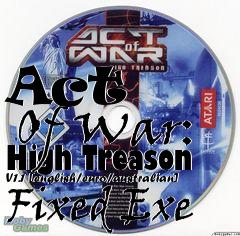 Box art for Act
      Of War: High Treason V1.1 [english/euro/australian] Fixed Exe