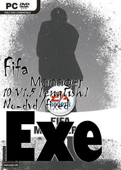 Box art for Fifa
            Manager 10 V1.5 [english] No-dvd/fixed Exe