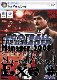 Box art for Football
Manager 2008 V1.0 [english] No-cd/fixed Exe #2