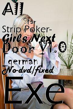 Box art for All
            Star Strip Poker- Girls Next Door V1.0 [german] No-dvd/fixed Exe