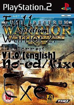 Box art for Full
            Spectrum Warrior 2: Ten Hammers V1.0 [english] No-cd/fixed Exe