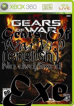 Box art for Gears
Of War V1.0 [english] No-dvd/fixed Exe