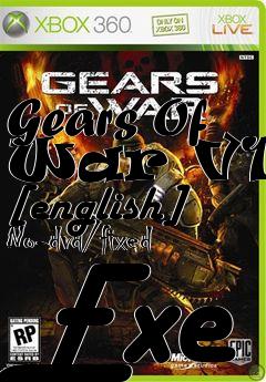 Box art for Gears
Of War V1.1 [english] No-dvd/fixed Exe